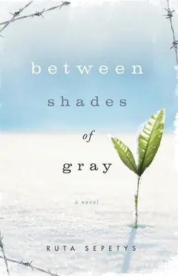 Tra le sfumature di grigio - Between Shades of Gray