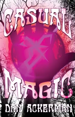 Magia casuale - Casual Magic