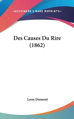 Le cause del male (1862) - Des Causes Du Rire (1862)