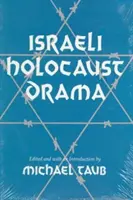 Dramma dell'Olocausto israeliano - Israeli Holocaust Drama