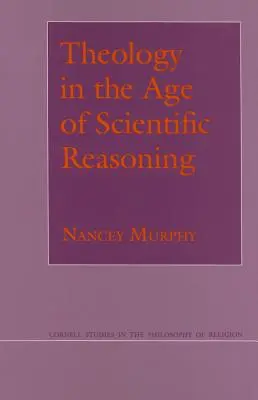 La teologia nell'epoca della ragione scientifica - Theology in the Age of Scientific Reasoning