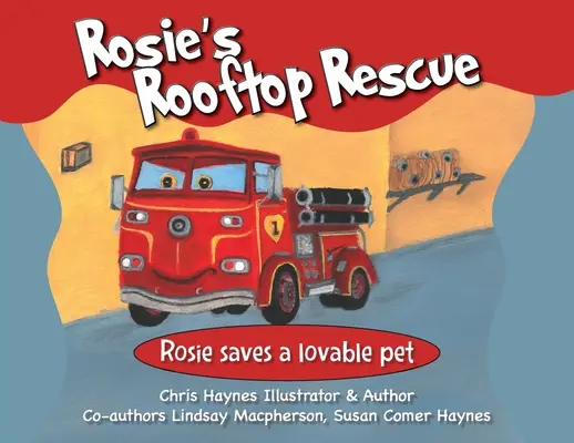 Il salvataggio sul tetto di Rosie: Rosie salva un adorabile animale domestico - Rosie's Rooftop Rescue: Rosie Saves a Lovable Pet
