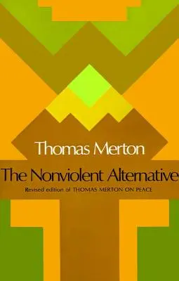 L'alternativa nonviolenta - The Nonviolent Alternative