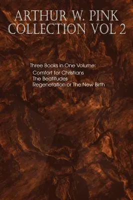 Collezione Arthur W. Pink Vol. 2 - Arthur W. Pink Collection Vol 2