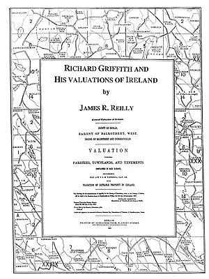 Richard Griffith e le sue valutazioni dell'Irlanda - Richard Griffith and His Valuations of Ireland