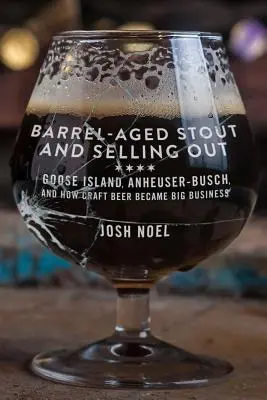 Stout invecchiate in botte e svendute - Barrel-Aged Stout and Selling Out