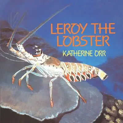 Leroy l'aragosta - Leroy the Lobster