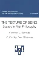 La struttura dell'essere Saggi di prima filosofia - The Texture of Being Essays in First Philosophy
