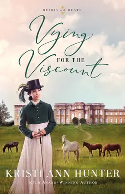 In lizza per il visconte - Vying for the Viscount