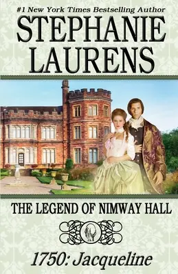 La leggenda di Nimway Hall: 1750: Jacqueline - The Legend of Nimway Hall: 1750: Jacqueline