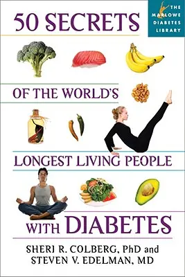 50 segreti delle persone con diabete più longeve - 50 Secrets of the Longest Living People with Diabetes