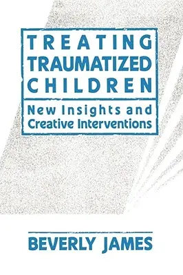 Trattare i bambini traumatizzati - Treating Traumatized Children