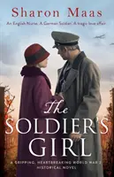 La ragazza del soldato: Un romanzo storico avvincente e straziante sulla Seconda guerra mondiale - The Soldier's Girl: A gripping, heart-breaking World War 2 historical novel