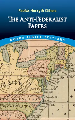 I documenti antifederalisti - The Anti-Federalist Papers