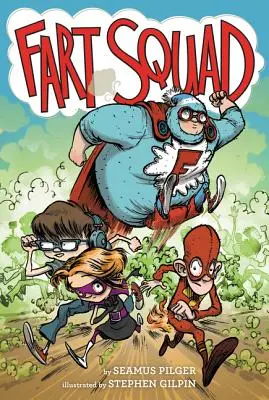 La squadra delle scoregge - Fart Squad