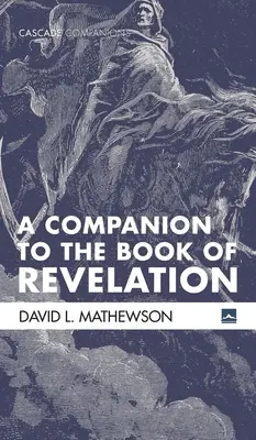 Compendio al libro dell'Apocalisse - A Companion to the Book of Revelation