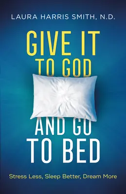 Dallo a Dio e vai a letto - Give It to God and Go to Bed