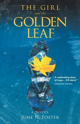 La ragazza e la foglia d'oro - The Girl and the Golden Leaf