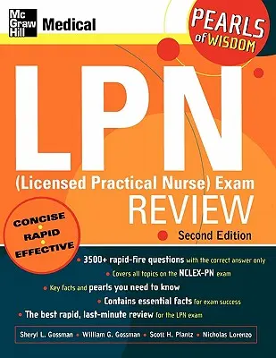 Esame LPN (Licensed Practical Nurse): Perle di saggezza, seconda edizione - LPN (Licensed Practical Nurse) Exam Review: Pearls of Wisdom, Second Edition