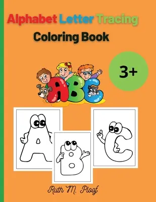 Tracciare le lettere dell'alfabeto: Libro di esercizi di calligrafia in età prescolare - Alphabet Letter Tracing: Preschool Practice Handwriting Book