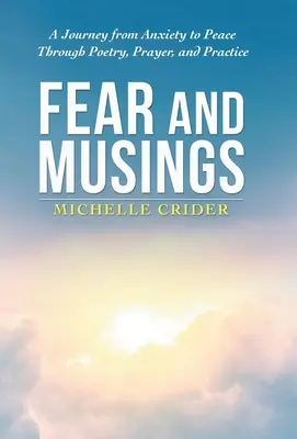 Paura e riflessioni - Fear and Musings