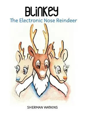 Blinkey: La renna dal naso elettronico - Blinkey: The Electronic Nose Reindeer