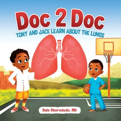 Doc 2 Doc: Tony e Jace imparano a conoscere i polmoni - Doc 2 Doc: Tony and Jace Learn About The Lungs