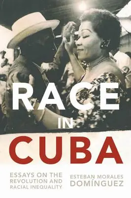 Razza a Cuba: Saggi sulla rivoluzione e la disuguaglianza razziale - Race in Cuba: Essays on the Revolution and Racial Inequality