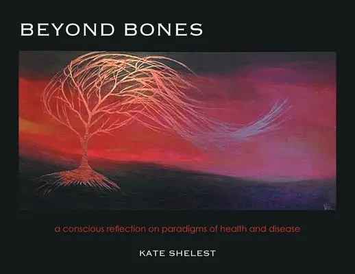 Oltre le ossa: una riflessione consapevole sui paradigmi di salute e malattia - Beyond Bones: a conscious reflection on paradigms of health and disease