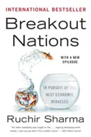Nazioni emergenti: Alla ricerca dei prossimi miracoli economici - Breakout Nations: In Pursuit of the Next Economic Miracles