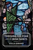 Attraverso l'anno con i santi irlandesi - Through the Year with the Irish Saints