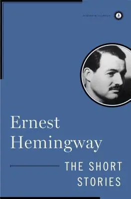 I racconti di Ernest Hemingway - The Short Stories of Ernest Hemingway