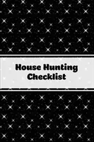 Lista di controllo per la ricerca della casa: Acquisto di una nuova casa, tenere traccia dei dettagli, delle caratteristiche e delle note importanti di una proprietà, acquirenti di case immobiliari, taccuino, prope - House Hunting Checklist: New Home Buying, Keep Track Of Important Property Details, Features & Notes, Real Estate Homes Buyers, Notebook, Prope
