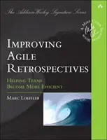 Migliorare le retrospettive agili: Aiutare i team a diventare più efficienti - Improving Agile Retrospectives: Helping Teams Become More Efficient