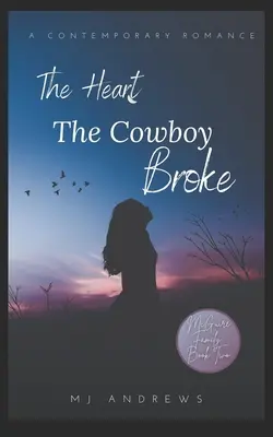 Il cuore spezzato del cowboy - The Heart the Cowboy Broke