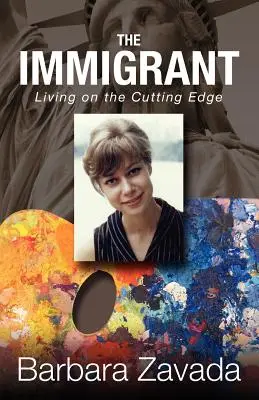 L'immigrato: Vivere all'avanguardia - The Immigrant: Living on the Cutting Edge