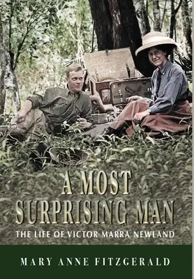 Un uomo sorprendente: La vita di Victor Marra Newland - A Most Surprising Man: The life of Victor Marra Newland