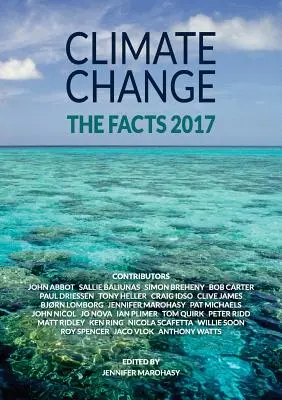 Il cambiamento climatico: I fatti 2017 - Climate Change: The Facts 2017