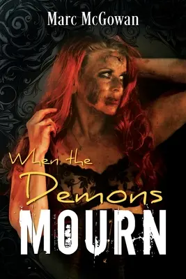 Quando i demoni piangono - When The Demons Mourn