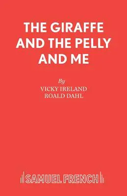 La giraffa, il pelly e io - The Giraffe and the Pelly and Me