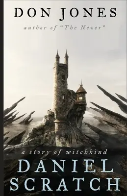 Daniel Scratch: Una storia di streghe - Daniel Scratch: A Story of Witchkind