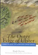 Il confine esterno dell'Ulster: Memorie di vita sociale nel Donegal del XIX secolo - Outer Edge of Ulster: A Memoir of Social Life in Nineteenth-Century Donegal
