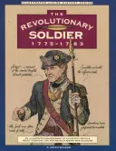 Soldato rivoluzionario: 1775-1783, prima edizione - Revolutionary Soldier: 1775-1783, First Edition