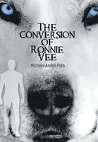 La conversione di Ronnie Vee - The Conversion of Ronnie Vee