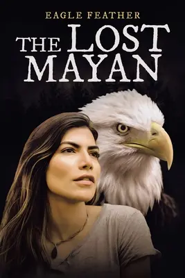 Il Maya perduto - The Lost Mayan