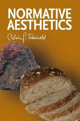 Estetica normativa: Scritti vari e conferenze occasionali - Normative Aesthetics: Sundry Writings and Occasional Lectures