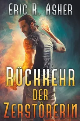 La fuga di Zerstrerin - Rckkehr der Zerstrerin