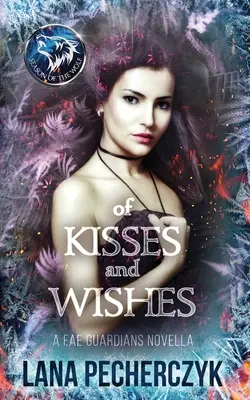 di Baci e desideri - of Kisses and Wishes