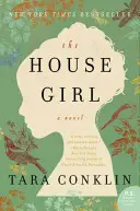 La ragazza di casa - The House Girl