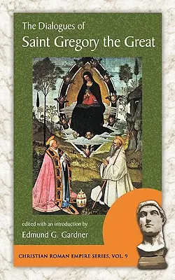 I dialoghi di San Gregorio Magno - The Dialogues of Saint Gregory the Great
